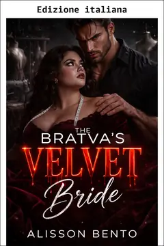 La sposa di velluto della Bratva