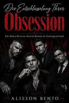 Die Entschlüsselung ihrer Obsession – Buchcover