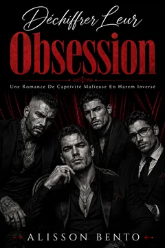 Déchiffrer leur obsession — couverture du livre