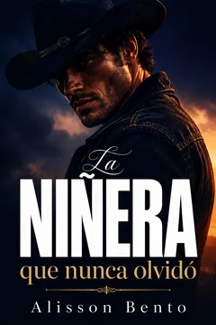 La niñera que nunca olvidó — portada del libro