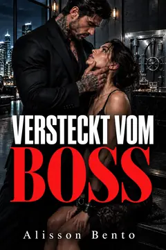 Versteckt vom Boss