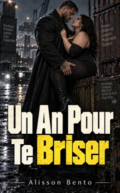 Un an pour te briser — couverture du livre