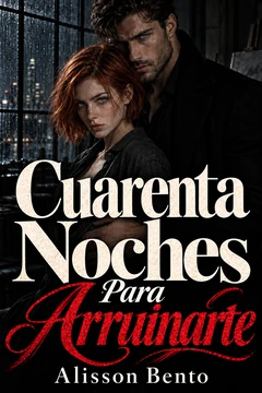 Cuarenta noches para arruinarte — portada del libro